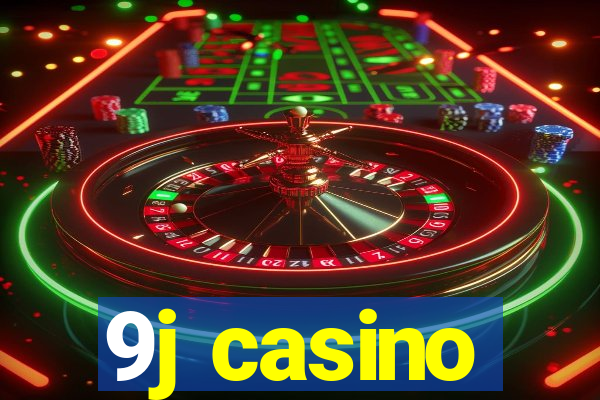 9j casino