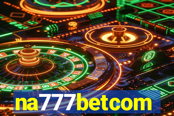 na777betcom