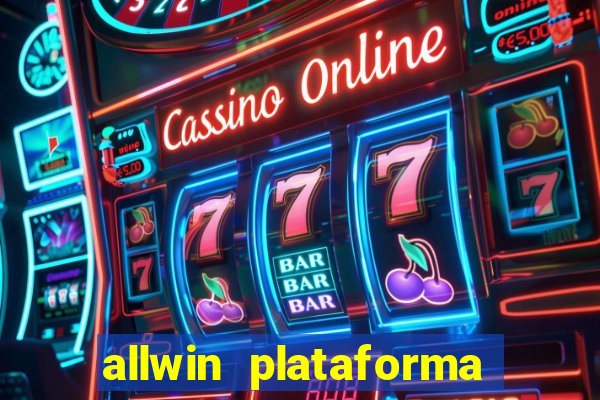 allwin plataforma de jogos