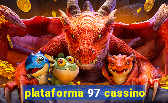 plataforma 97 cassino