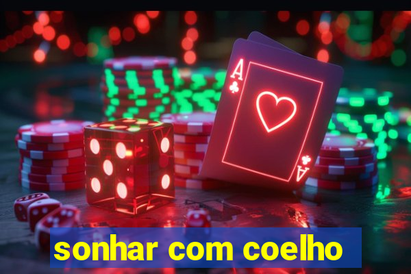 sonhar com coelho