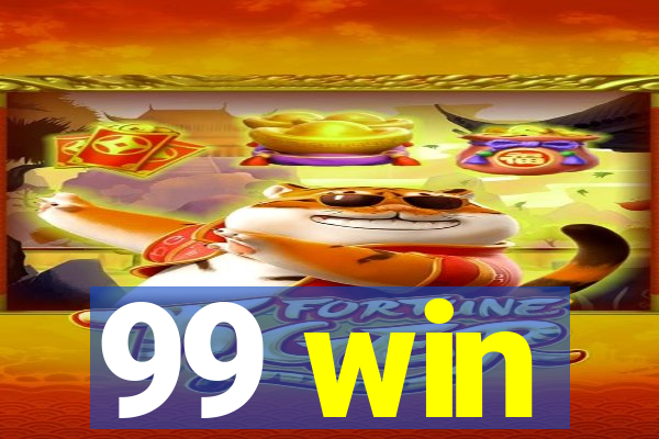 99 win