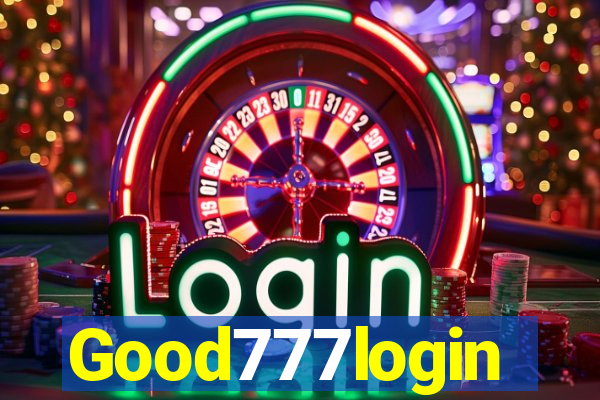 Good777login