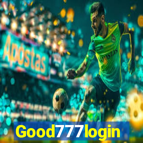 Good777login