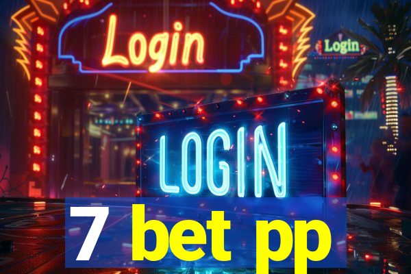 7 bet pp