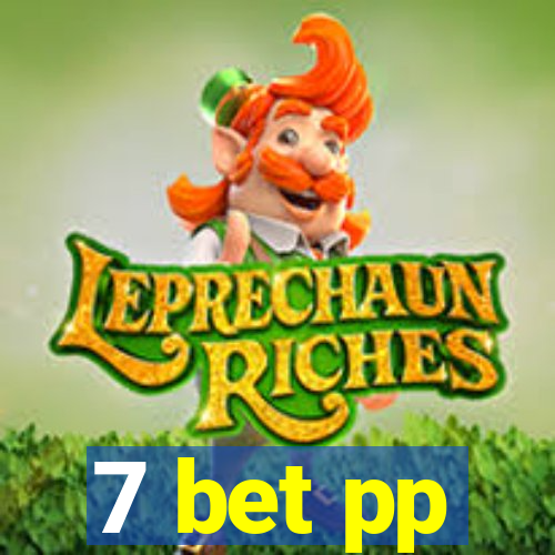 7 bet pp