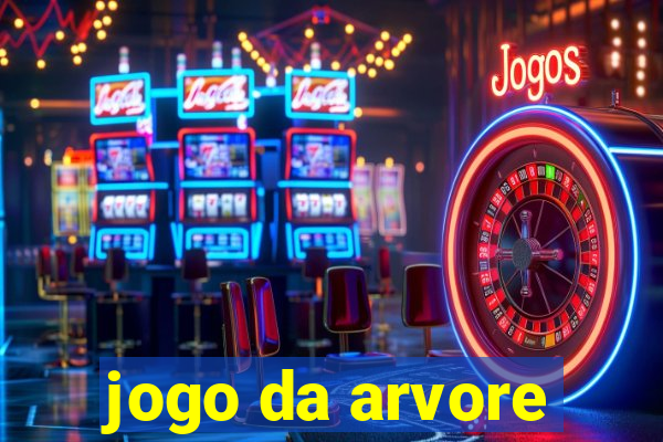 jogo da arvore