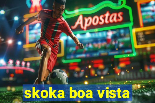 skoka boa vista