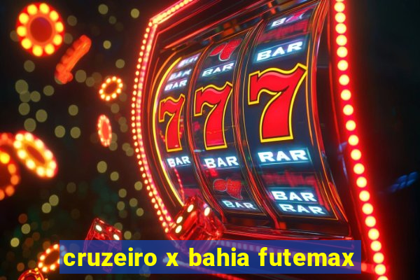 cruzeiro x bahia futemax