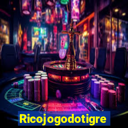 Ricojogodotigre