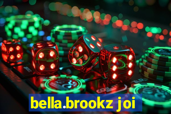 bella.brookz joi