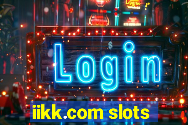 iikk.com slots