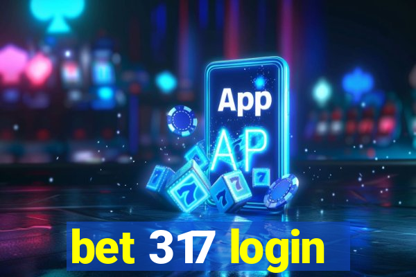 bet 317 login