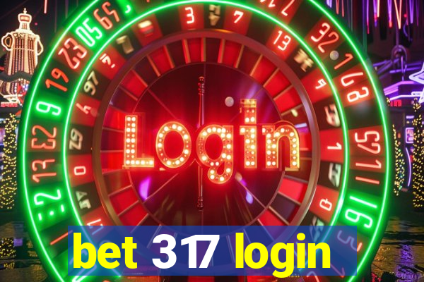 bet 317 login