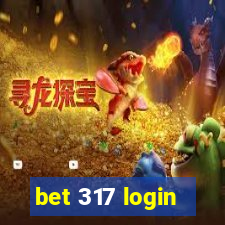 bet 317 login