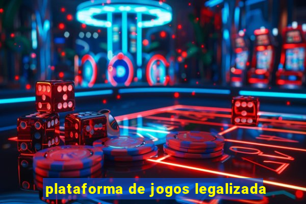 plataforma de jogos legalizada