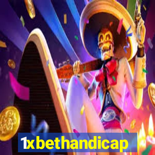 1xbethandicap