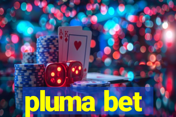 pluma bet