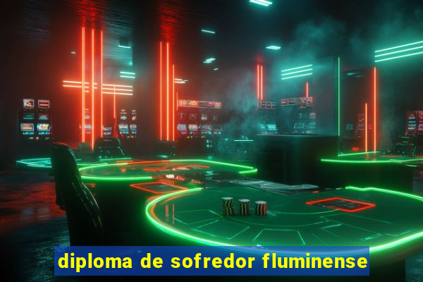 diploma de sofredor fluminense