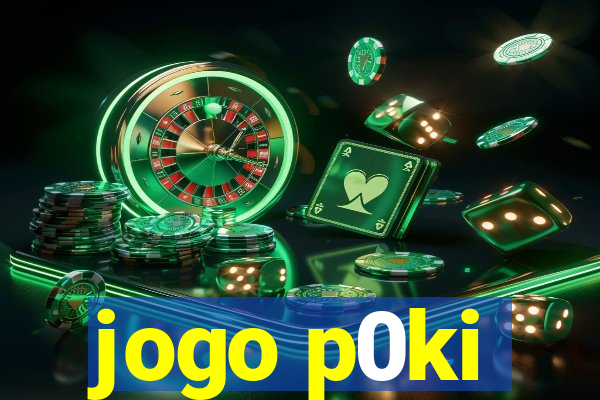 jogo p0ki