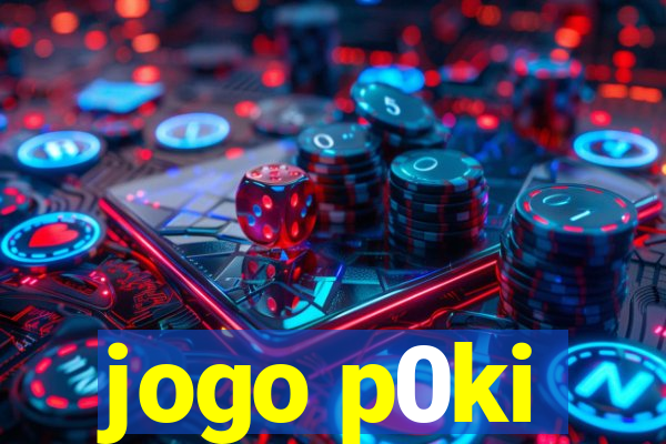 jogo p0ki