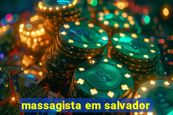 massagista em salvador