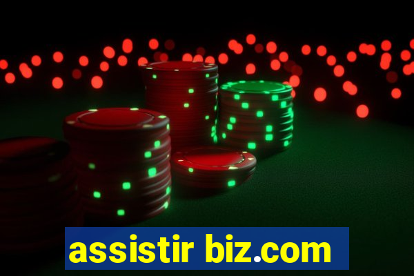 assistir biz.com