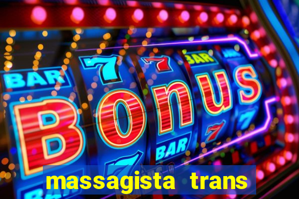 massagista trans sao paulo