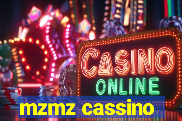 mzmz cassino