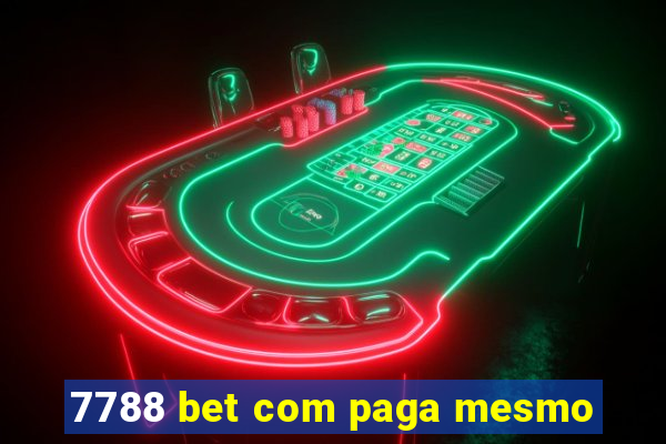 7788 bet com paga mesmo