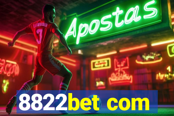 8822bet com