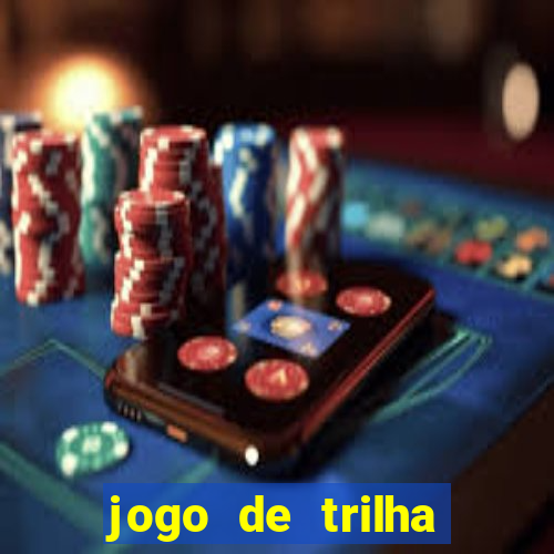 jogo de trilha para imprimir