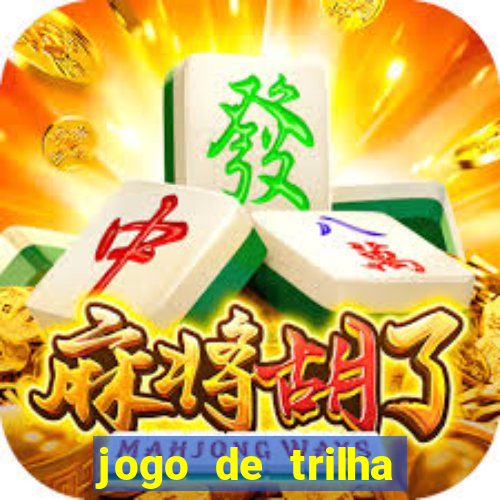 jogo de trilha para imprimir