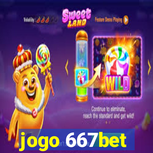 jogo 667bet