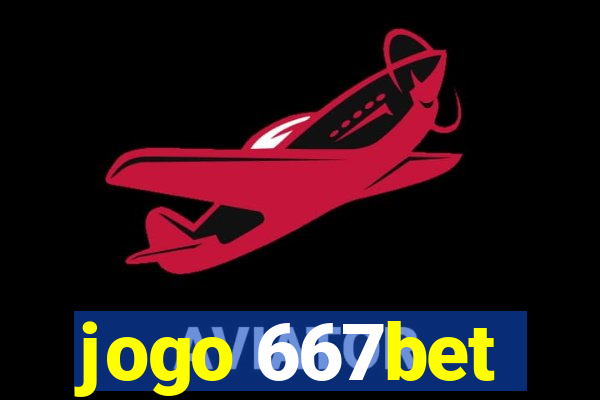 jogo 667bet