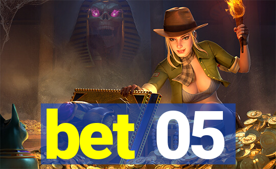 bet 05