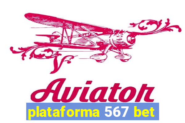 plataforma 567 bet