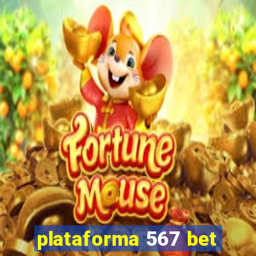 plataforma 567 bet