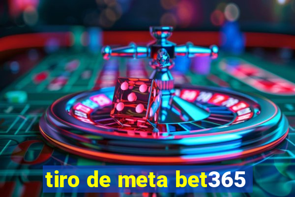 tiro de meta bet365