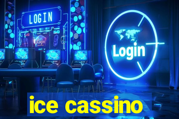 ice cassino