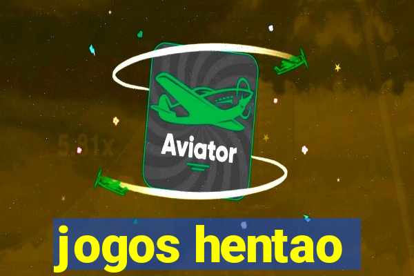 jogos hentao