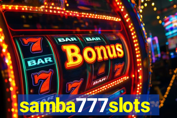 samba777slots