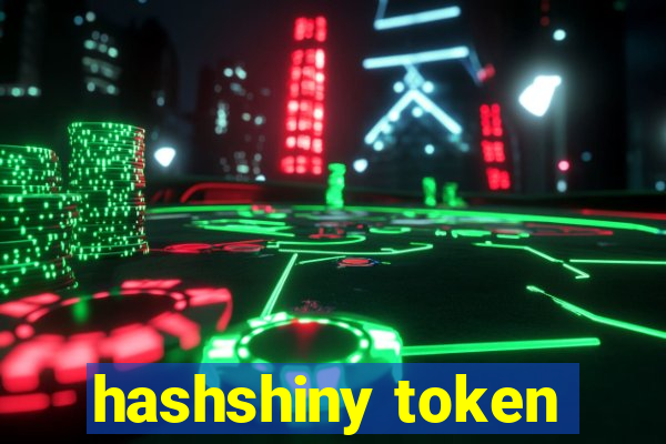 hashshiny token