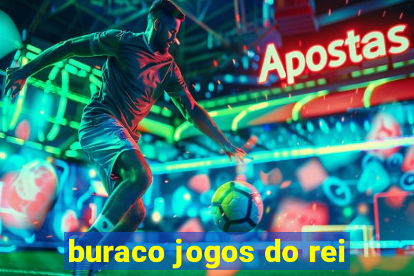 buraco jogos do rei