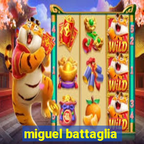 miguel battaglia