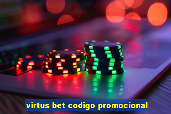 virtus bet codigo promocional