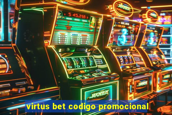 virtus bet codigo promocional