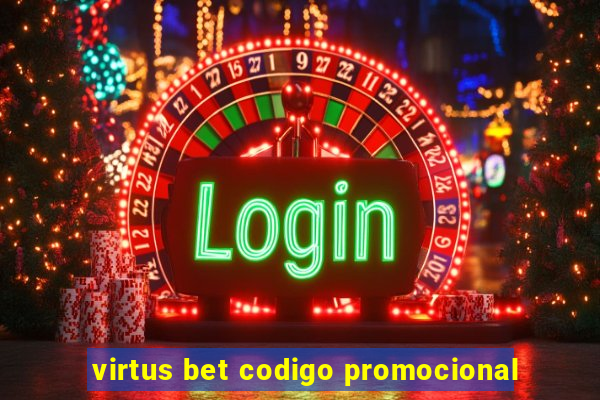 virtus bet codigo promocional