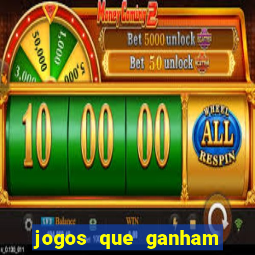 jogos que ganham dinheiro no cadastro