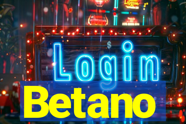 Betano